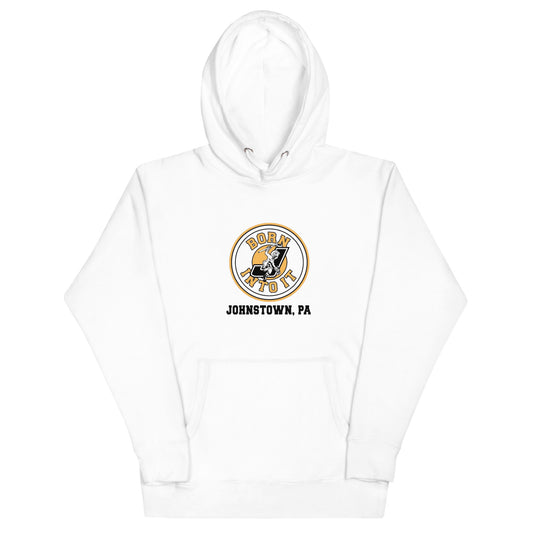 Johnstown Born into It Unisex Hoodie